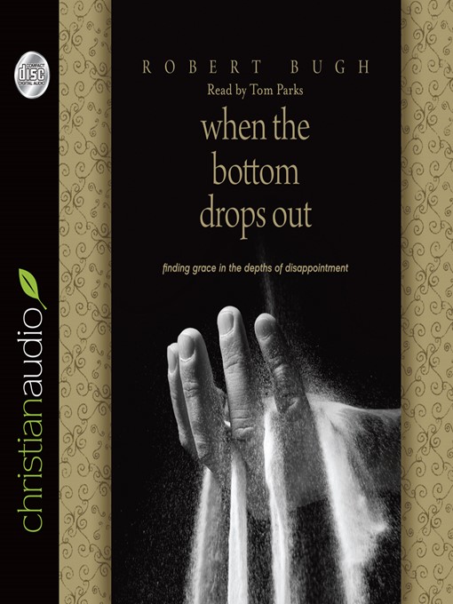 Title details for When the Bottom Drops Out by Robert Bugh - Available